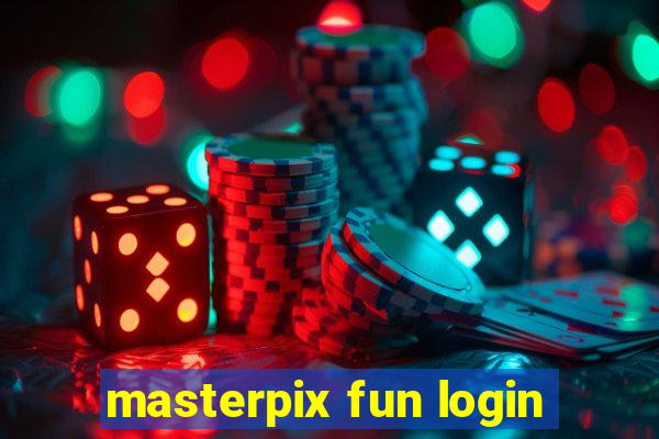 masterpix fun login